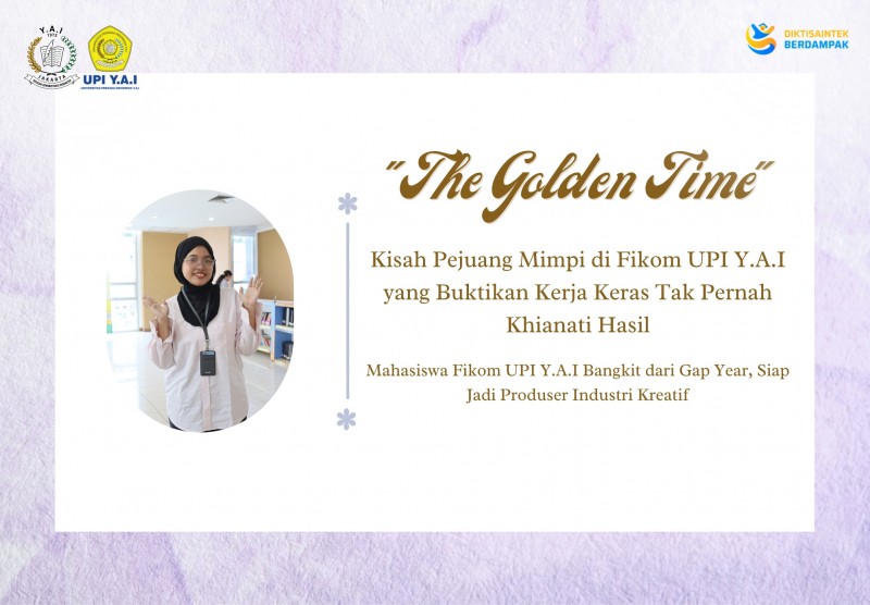 "The Golden Time": Kisah Pejuang Mimpi di Fikom UPI Y.A.I yang Buktikan Kerja Keras Tak Pernah Khianati Hasil